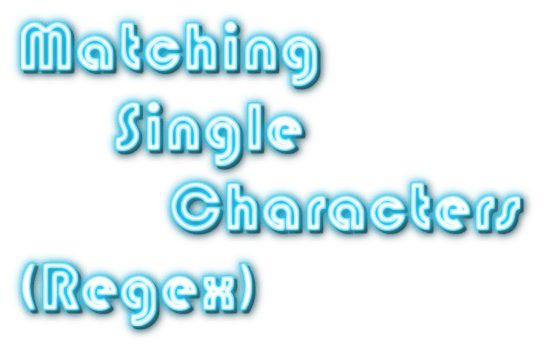 matching single characters using regex